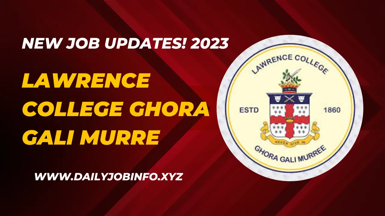Lawrence College Ghora Gali Murree Jobs 2023